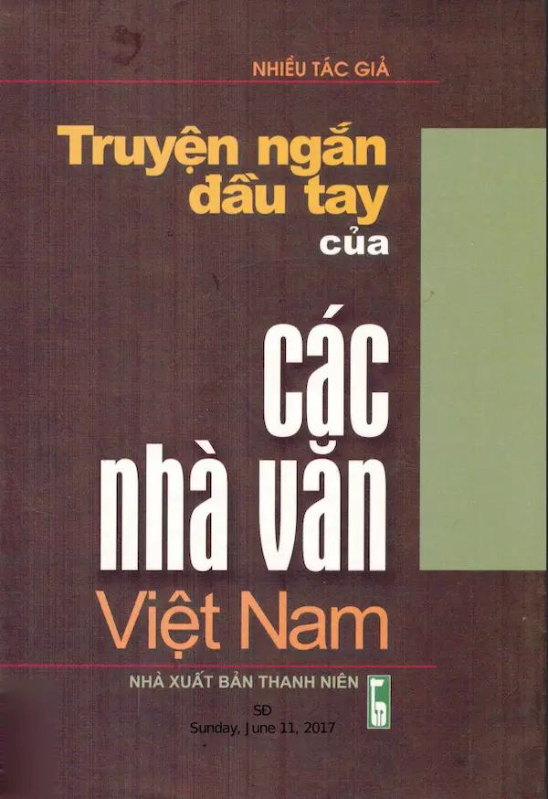 Truyện Ngắn Đầu Tay Của Các Nhà Văn Việt Nam