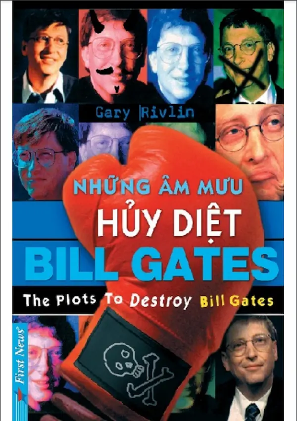 Những Âm Mưu Hủy Diệt Bill Gates