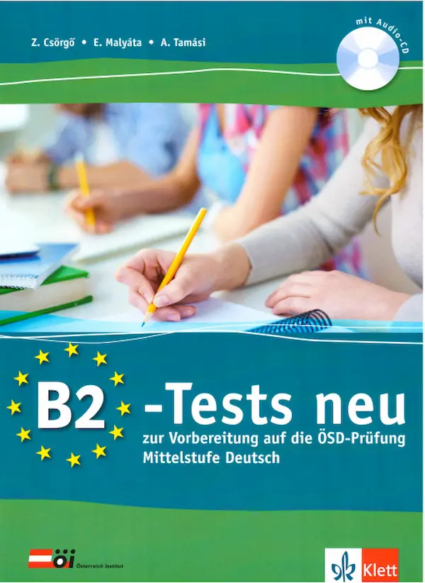 B2 - Tests neu zur Vorbereitung auf die ÖSD-Prüfung Mittelstufe Deutsch