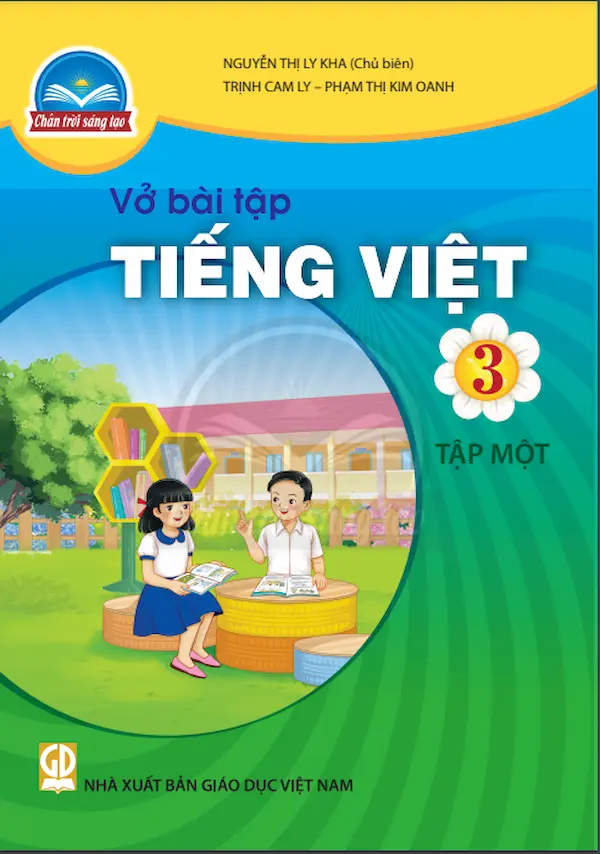 Vở Bài Tập Tiếng Việt 3 Tập Một – Chân Trời Sáng Tạo