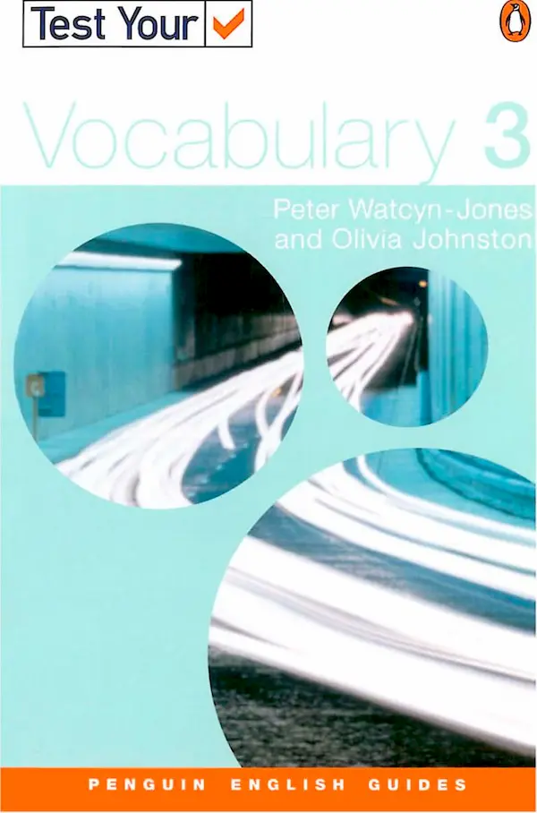 Test Your Vocabulary: 3 - Penguin English