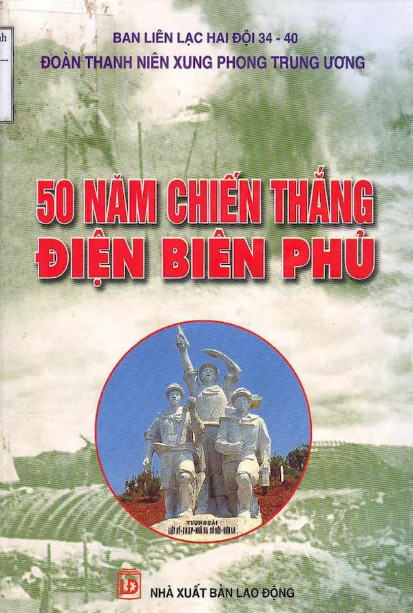 50 Năm Chiến Thắng Điện Biên Phủ