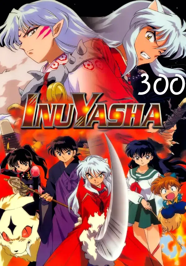Inuyasha - Khuyển Dạ Xoa Tập 300