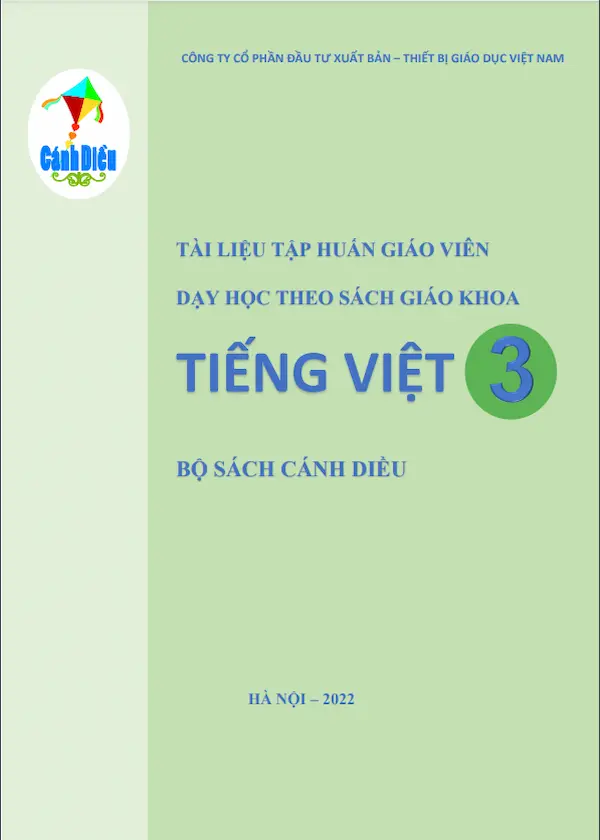 Tài liệu bồi dưỡng giáo viên sử dụng sách giáo khoa Tiếng Việt 3 - Cánh Diều