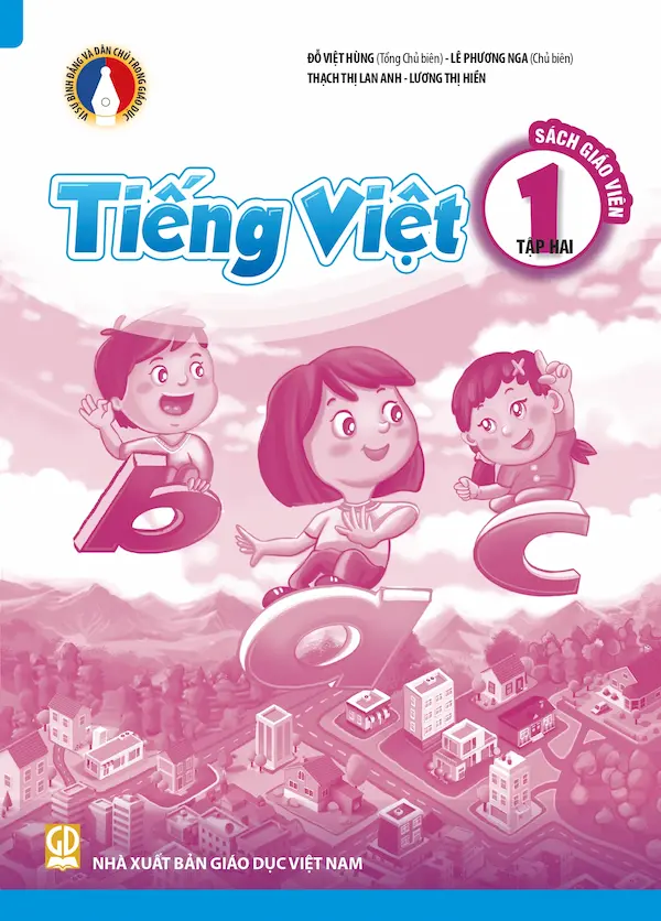 Sách Giáo Viên Tiếng Việt 1 Tập Hai – Vì Sự Bình Đẳng Và Dân Chủ Trong Giáo Dục
