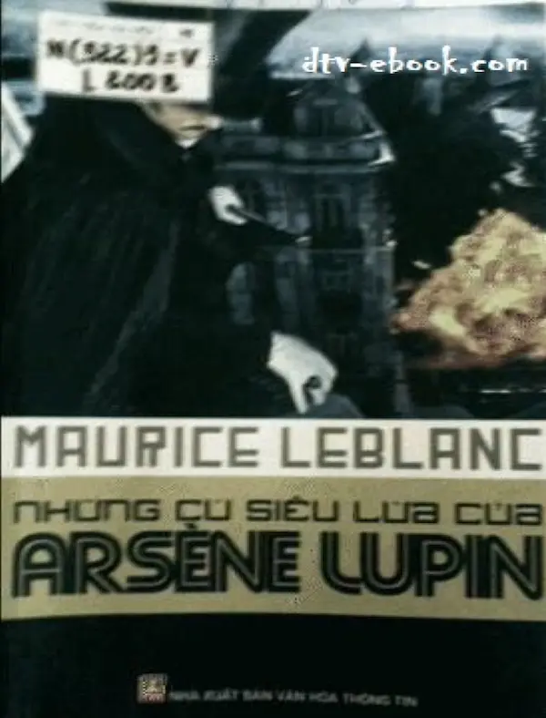 Những cú siêu lừa của Arsene Lupin