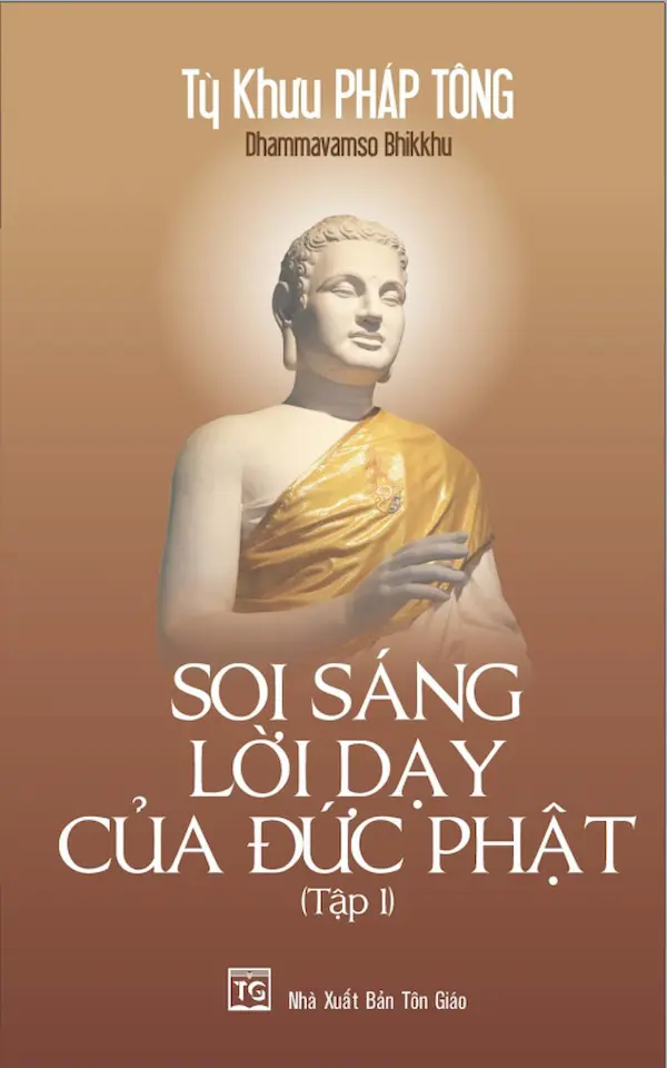 Soi sáng lời dạy của đức Phật (tập 1)
