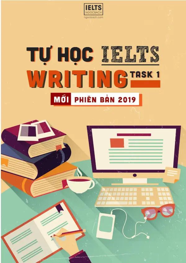 Tự học IELTS Writing task 1 phiên bản 2019