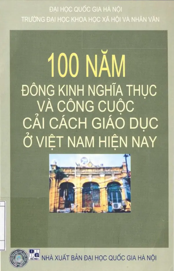 100 năm Đông Kinh Nghĩa Thục và công cuộc cải cách giáo dục Việt Nam hiện nay