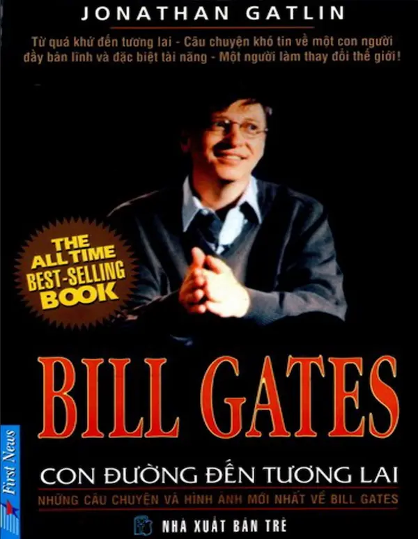 Bill Gates - Con đường đến tương lai