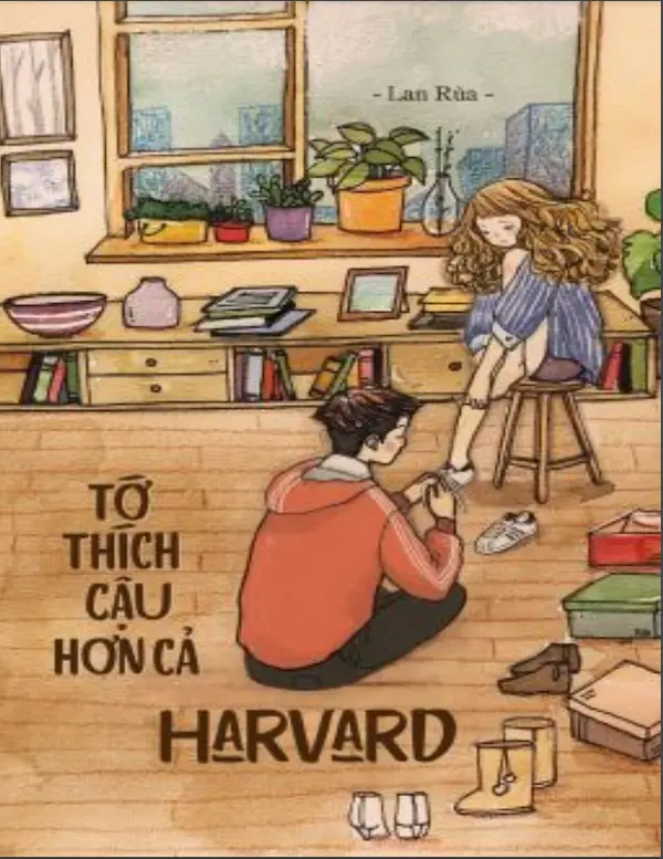 Tớ thích cậu hơn cả Harvard
