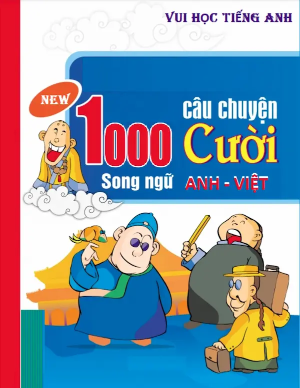 1000 Câu Chuyện Cười Song Ngữ Anh – Việt