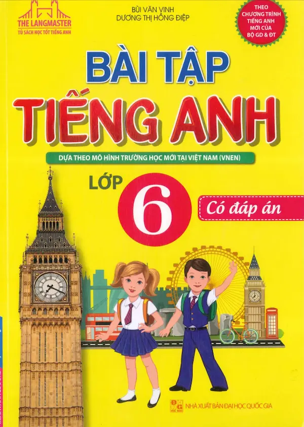 Bài Tập Tiếng Anh Lớp 6 (Dựa theo mô hình trường học mới tại Việt Nam)