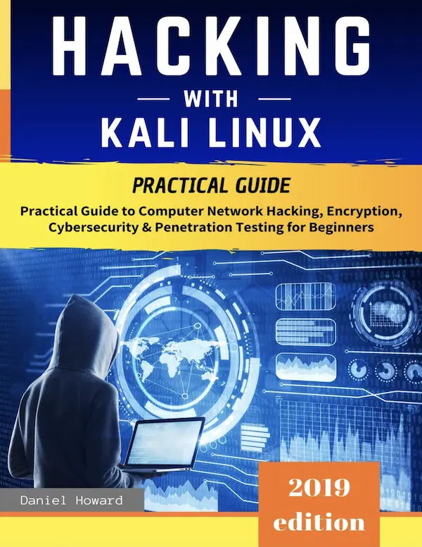 Hacking with Kali Linux: Practical Guide