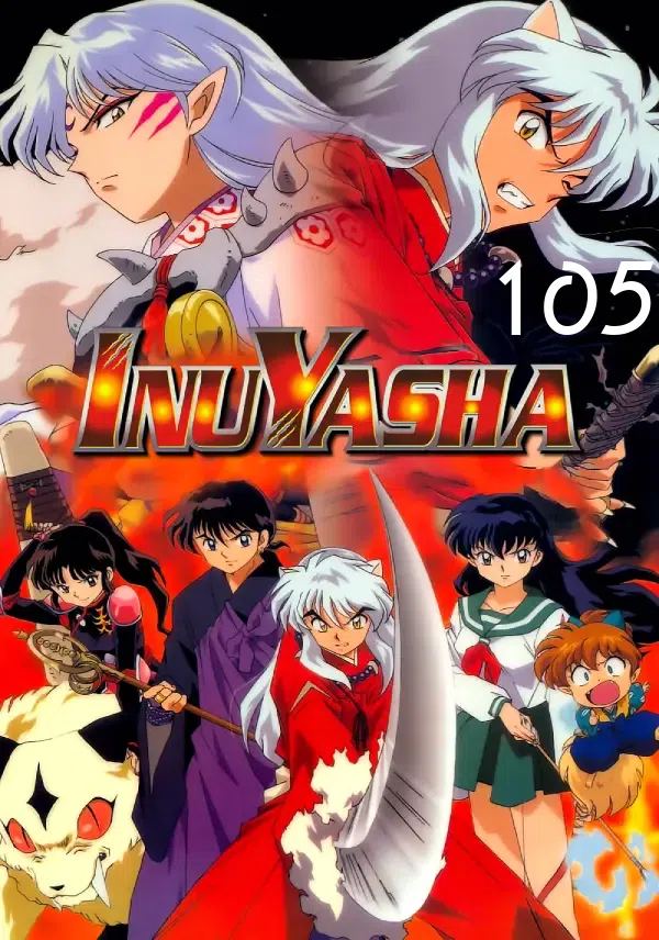 Inuyasha - Khuyển Dạ Xoa Tập 105