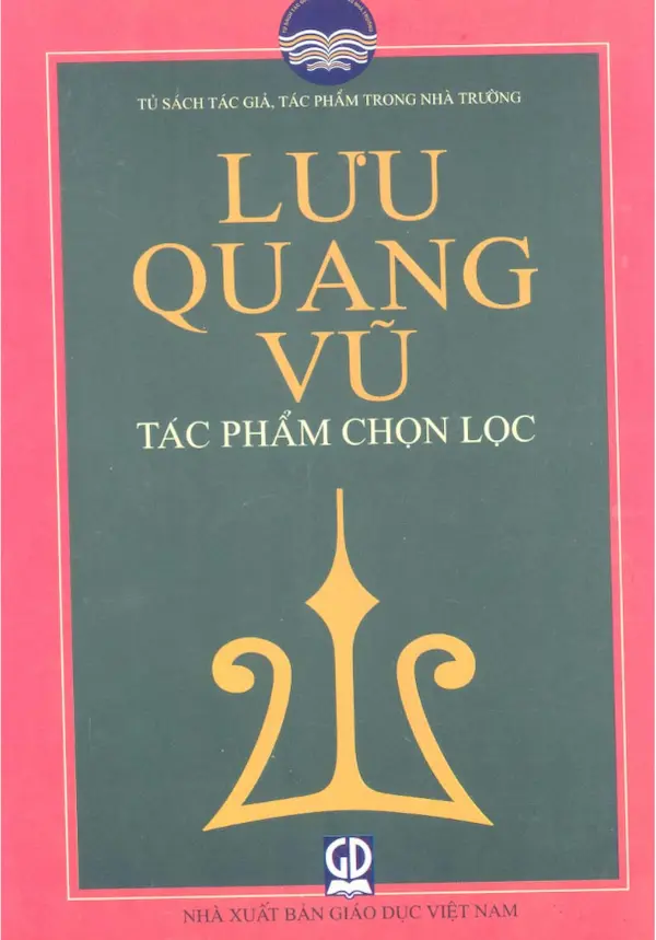 Lưu Quang Vũ - Tác phẩm chọn lọc