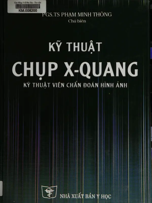 Kỹ thuật chụp X-Quang