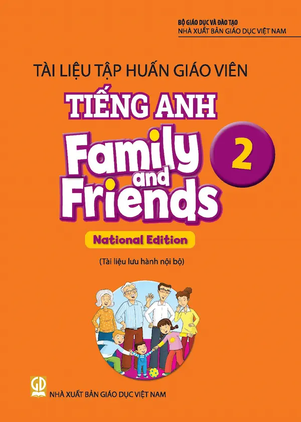 Tài Liệu Tập Huấn Giáo Viên Tiếng Anh Family And Friends 2 Nation Edition