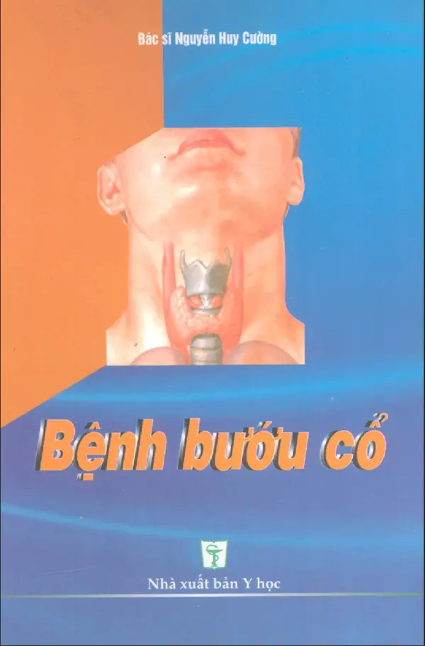 Bệnh bướu cổ - BS. Nguyễn Huy Cường
