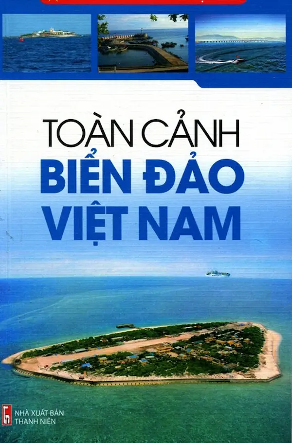 Toàn Cảnh Biển Đảo Việt Nam