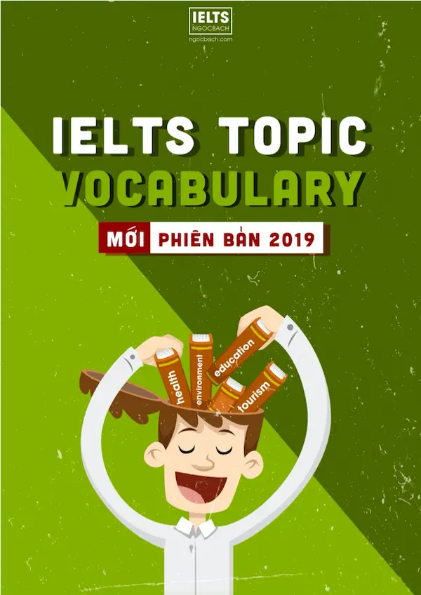 IELTS Topic Vocabulary phiên bản 2019