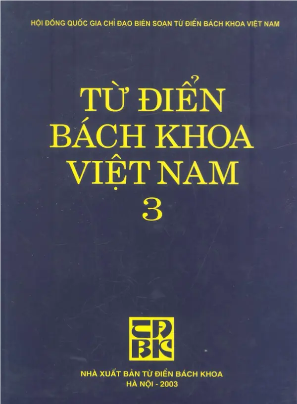 Từ điển Bách Khoa Việt Nam - Tập 3