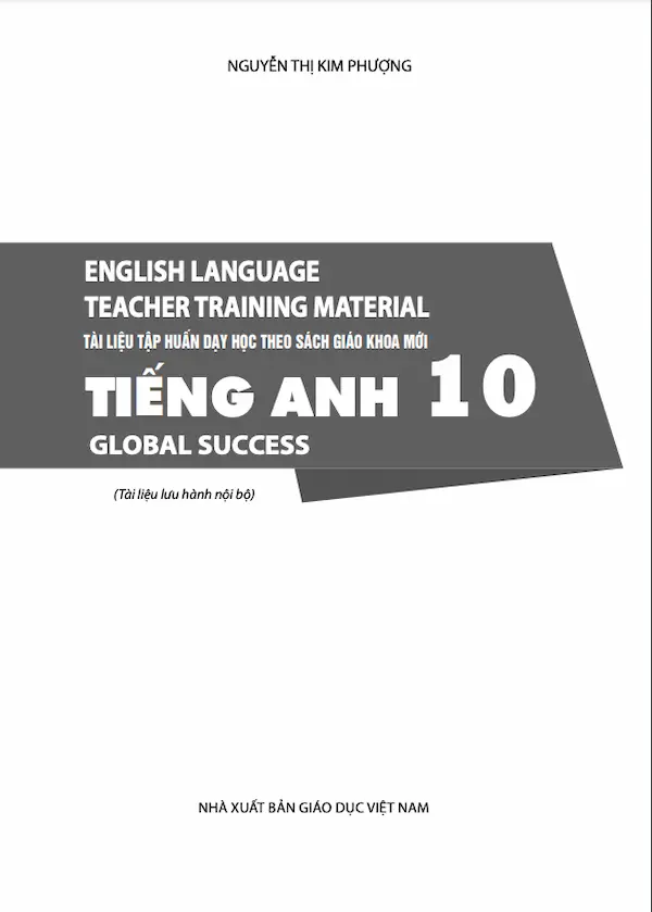 Tài liệu tập huấn dạy học theo sách giáo khoa mới Tiếng Anh 10 Global Success