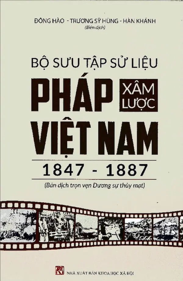 Bộ Sưu Tập Sử Liệu Pháp Xâm Lược Việt Nam 1847-1887