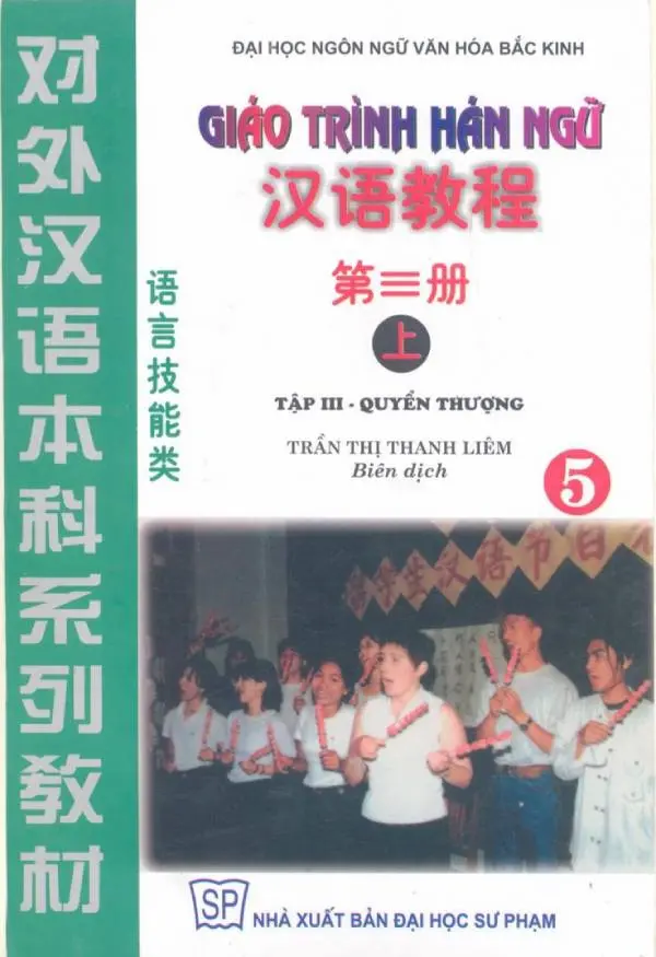 Giáo trình Hán ngữ bản tiếng Việt - Tập 3 Quyển Thượng