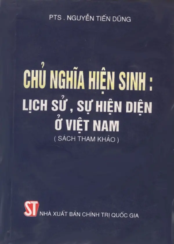 Chủ Nghĩa Hiện Sinh: Lịch Sử, Sự Hiện Diện Ở Việt Nam