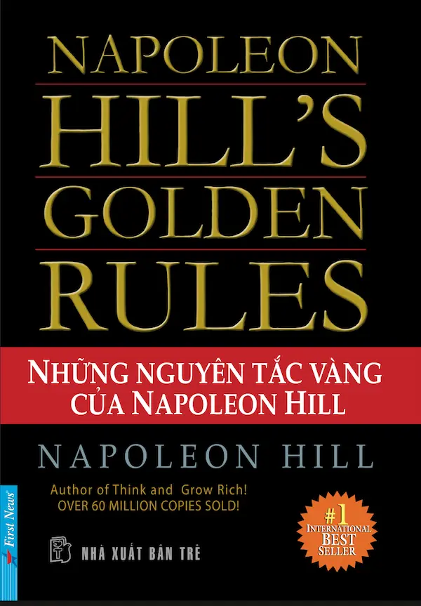 Những nguyên tắc vàng của Napoleon Hill