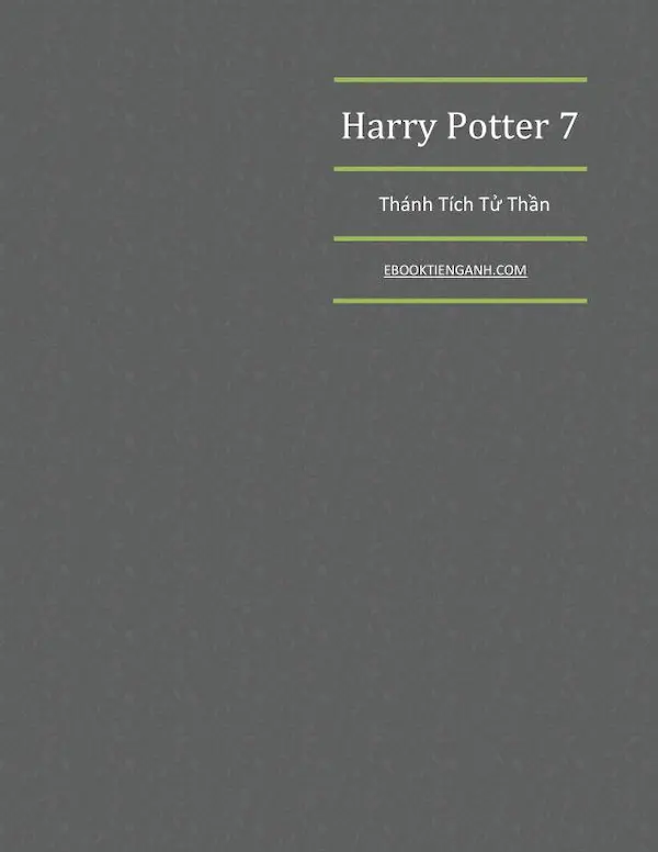Harry Potter Tập 7: Thánh Tích Tử Thần