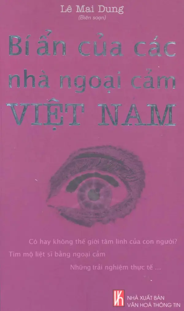 Bí Ẩn Của Các Nhà Ngoại Cảm Việt Nam