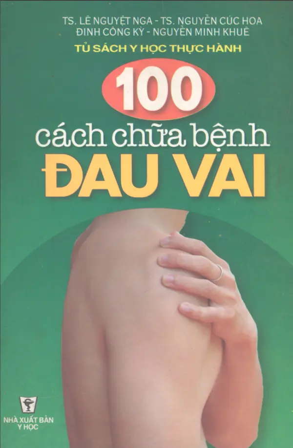 100 Cách Chữa Bệnh Đau Vai