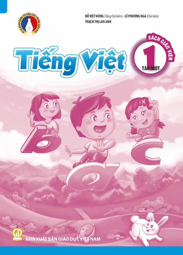 Tiếng Việt 1 Tập Một Sách Giáo Viên – Vì Sự Bình Đẳng Và Dân Chủ Trong Giáo Dục