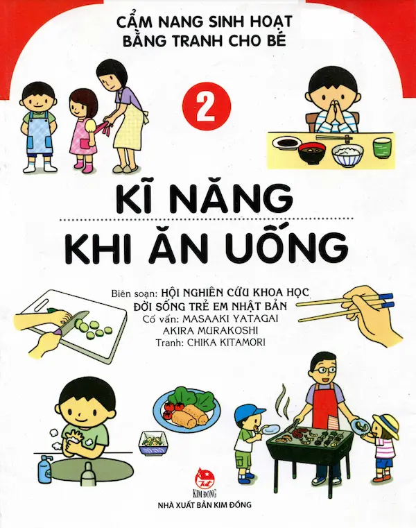 Cẩm Nang Sinh Hoạt Bằng Tranh Cho Bé 2: Kĩ Năng Khi Ăn Uống