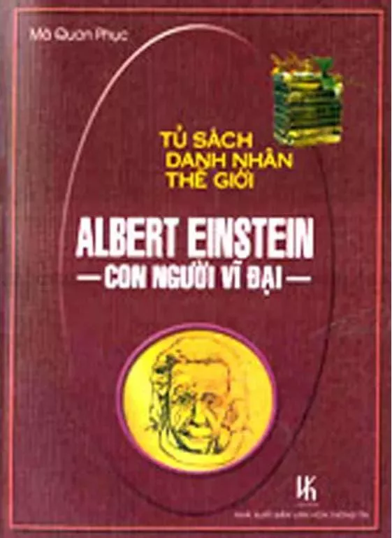 Albert Einstein - Con Người Vĩ Đại