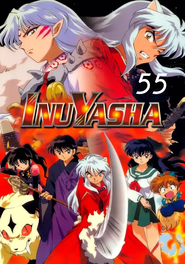 Inuyasha - Khuyển Dạ Xoa Tập 55