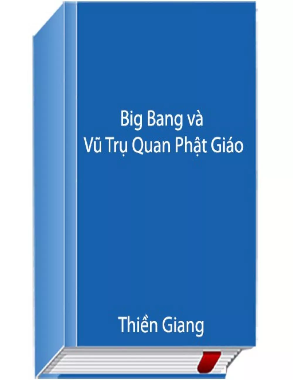 Big Bang và vũ trụ quan Phật giáo