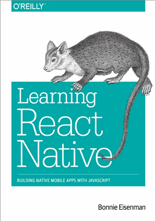 Learning React Native – Building Mobile Applications with JavaScript
