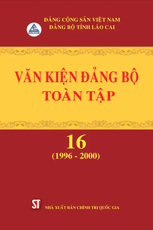 Văn Kiện Đảng Bộ Toàn Tập Tập 16 (1996 - 2000)
