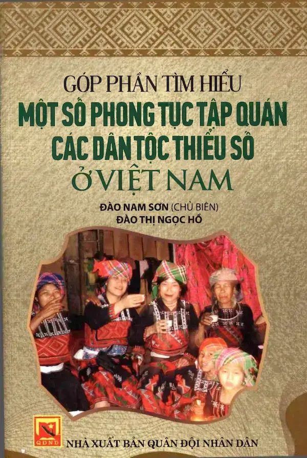 Góp Phần Tìm Hiểu Một Số Phong Tục Tập Quán Các Dân Tộc Thiểu Số Ở Việt Nam