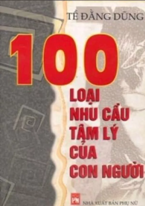 100 Nhu Cầu Tâm Lý Con Người