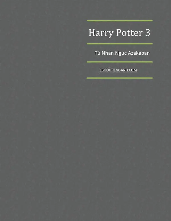 Harry Potter Tập 3: Tù Nhân Ngục Azakaban
