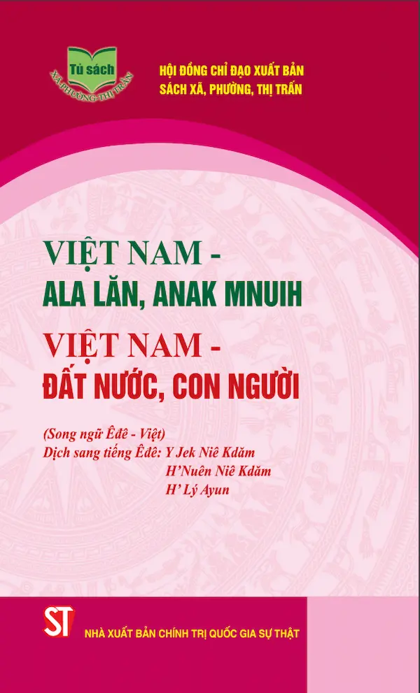 Việt Nam - Đất nước, con người (Song ngữ Êđê - Việt)