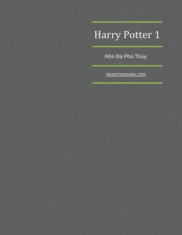 Harry Potter Tập 1: Hòn Đá Phù Thuỷ