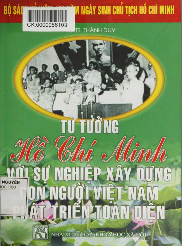 Tư tưởng Hồ Chí Minh với sự nghiệp xây dựng con người Việt Nam phát triển toàn diện