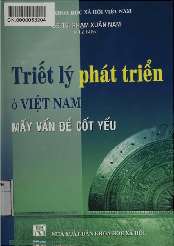 Triết lý phát triển ở Việt Nam: mấy vấn đề cốt yếu