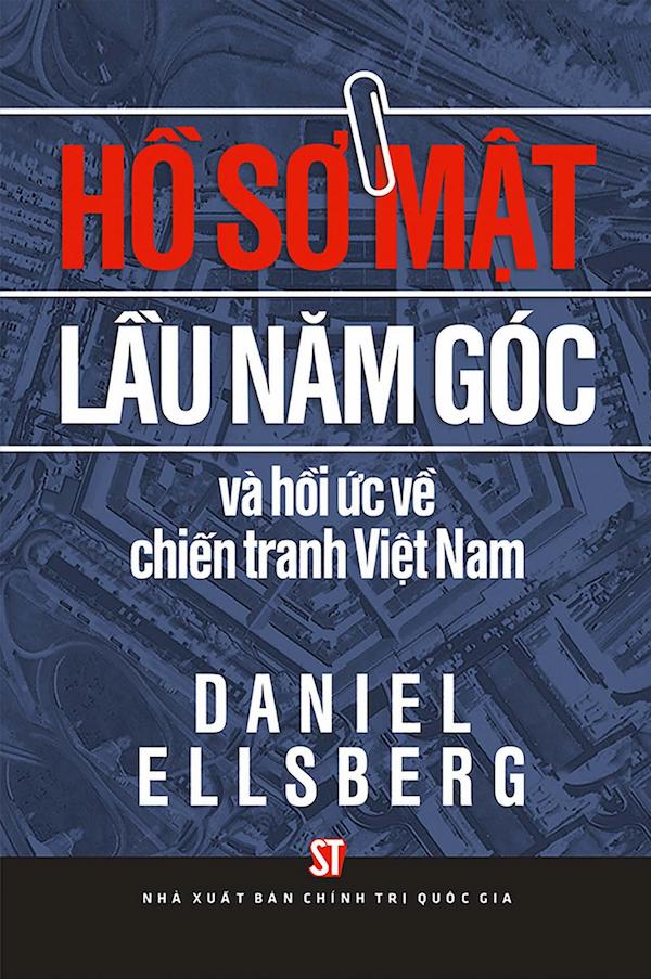 Hồ Sơ Mật Lầu Năm Góc Và Hồi Ức Về Chiến Tranh Việt Nam