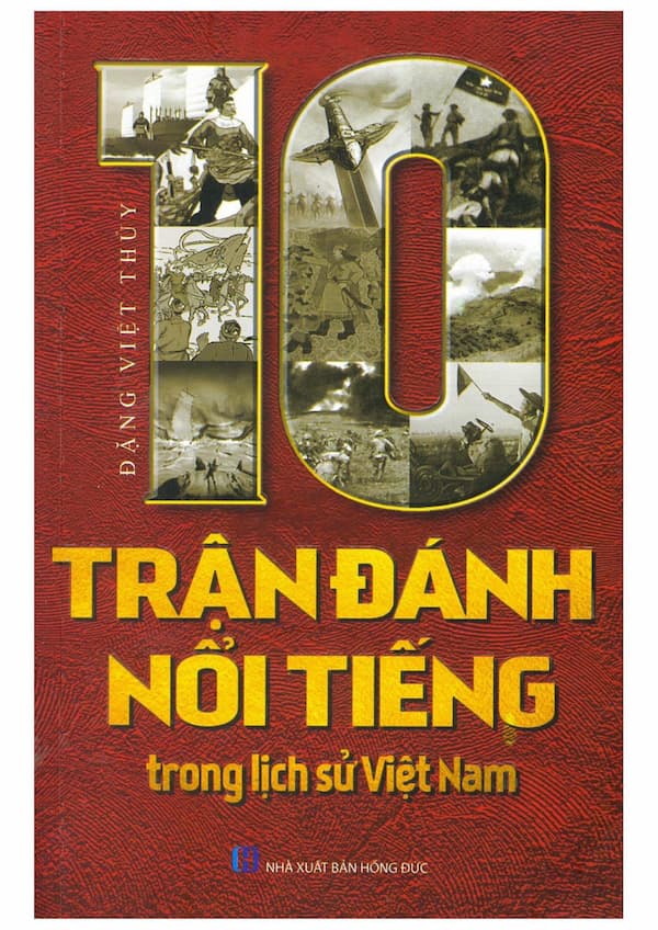 10 trận đánh nổi tiếng trong lịch sử Việt Nam